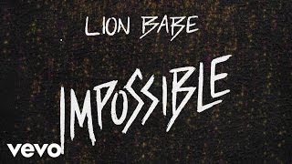 LION BABE - Impossible (Official Audio)