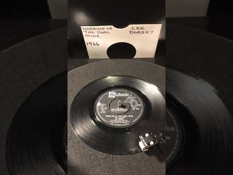 Lee Dorsey - Working In The Coal Mine ( Vinyl 45 ) From 1966 .