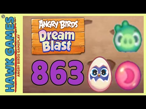 Angry Birds Dream Blast Level 863 Hard - Walkthrough, No Boosters