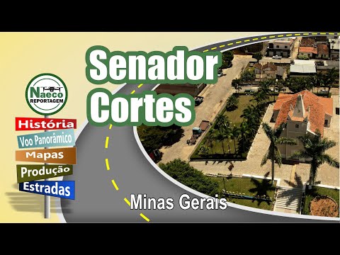 Senador Cortes, MG – Cidade para passear, morar e investir.