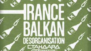 Trance Balkan Desorganisation - Get a Shine