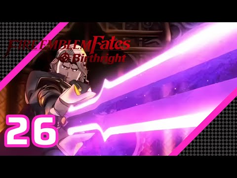 Fire Emblem Fates Birthright - Chapter 26: Xander, Paralogue 2 & 3 - Full Playthrough (26)