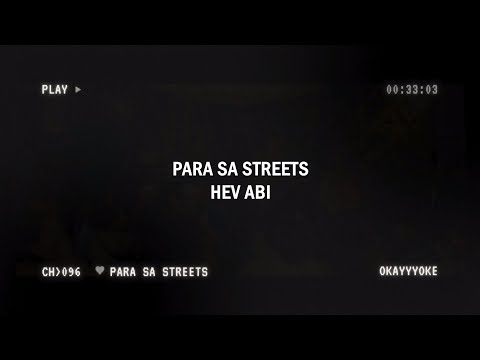 Para Sa Streets - Hev Abi KARAOKE