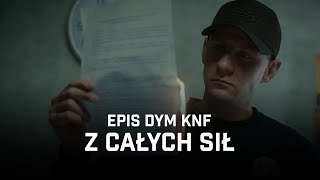 Kadr z teledysku Z całych sił tekst piosenki Epis Dym KNF