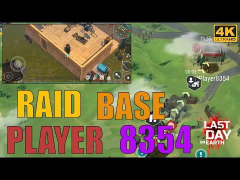 Last Day on Earth  Survival Raid Base Player 8354 4K