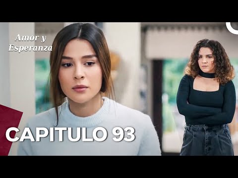 Amor y Esperanza - Capitulo 93 (Doblado en Español)