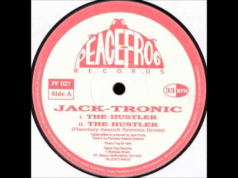 The Hustler (Planetary Assault Systems Remix) - Jack-Tronic  /  Peacefrog Records