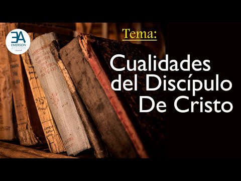 Qualities of the Disciple of Christ