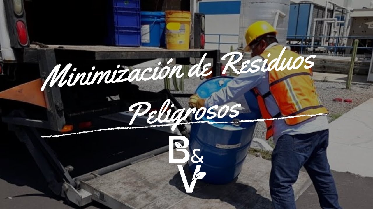 MINIMIZACIÓN DE RESIDUOS PELIGROSOS