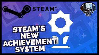 Steam Is Overhauling The Achievement System