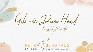 Sängerin Petra Berghaus: &quot;Gib mir Deine Hand&quot; (Original Helene Fischer)