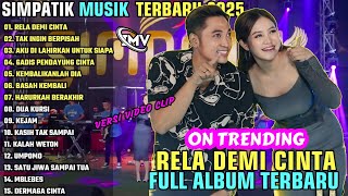 Download lagu RELA DEMI CINTA - TAK INGIN BERPISAH || SIMPATIK MUSIK FULL ALBUM TERBARU 2025 || ON TRENDING mp3