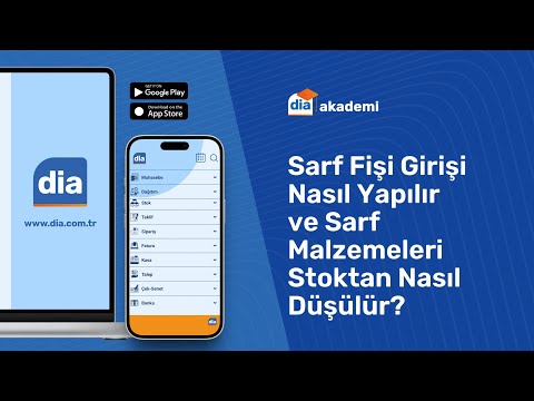 DİA'da Sarf Fişi Girişi Nasıl Yapılır ve Sarf Malzemeleri Stoktan Nasıl Düşülür?