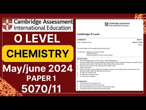 O Level Chemistry PAPER 1 May/June 2024 | 5070/11 | Solved