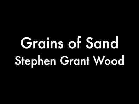 Grains of Sand   Stephen Grant Wood