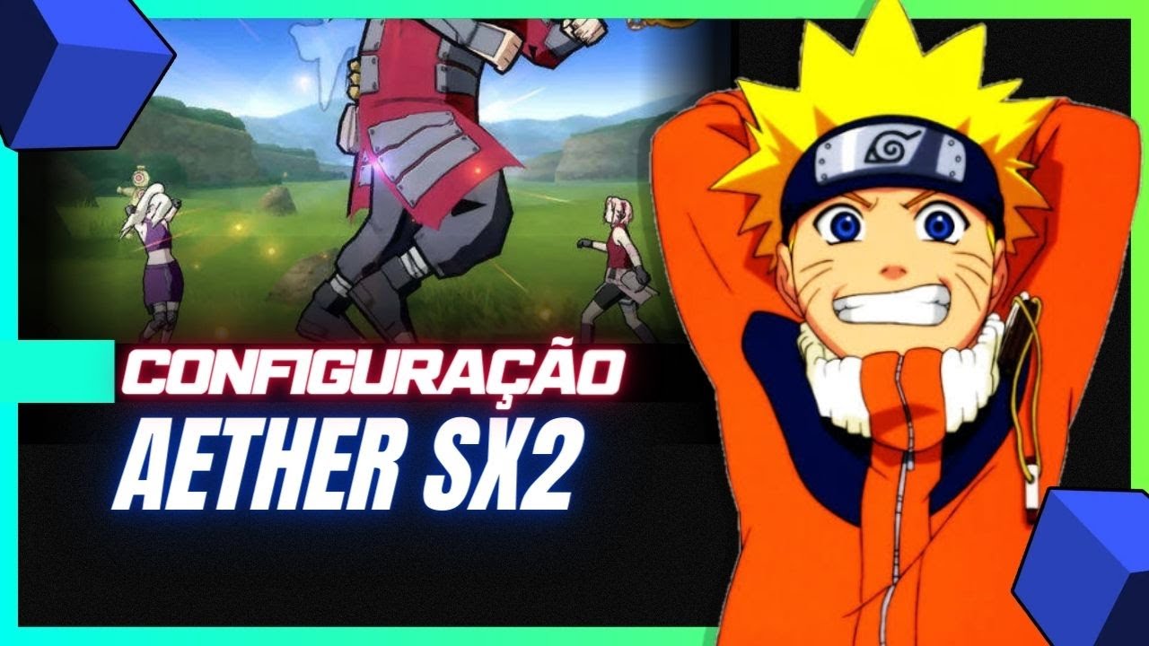 NARUTO SHIPPUDEN ULTIMATE NINJA 5 MELHOR CONFIGURAÇÃO [AETHER SX2]