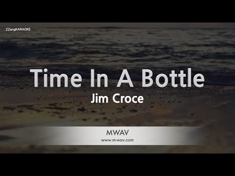 Jim Croce-Time In A Bottle (Karaoke Version)