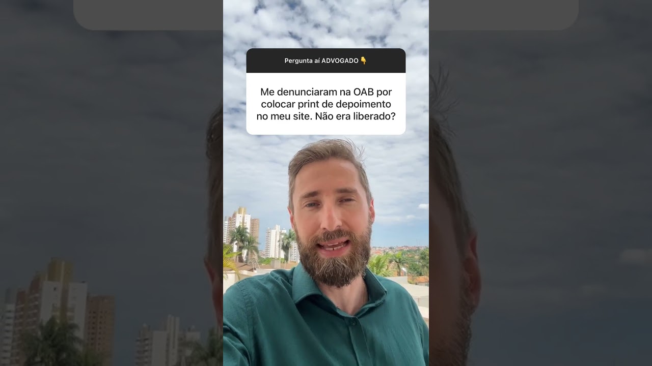 "Me Denunciaram na OAB por postar Print de Depoimento" #marketingjuridico #advocacia