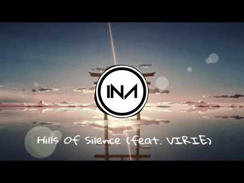INA - Hills Of Silence feat. Virie
