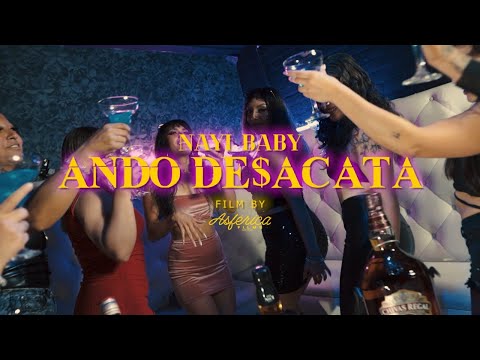 NAYI BABY - ANDO DE$ACATA (Video Oficial)