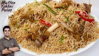Eid Special Tasty White Mutton Pulav | Yakhni Mutton Pulav recipe - bharatzkitchen