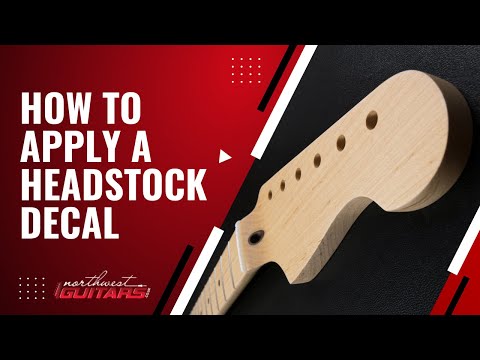 Step by Step Guide to Applying a Headstock Decal