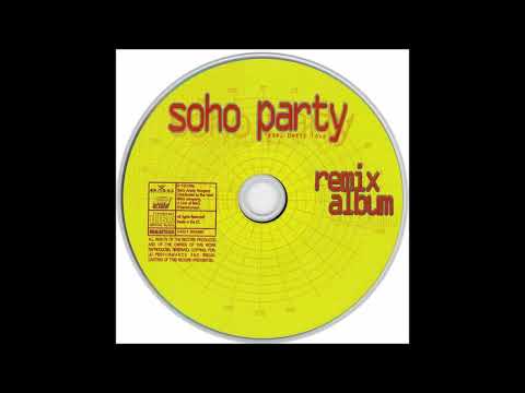 Soho Party Feat. Betty Love – Megamix (Kkkm Radio Edit)