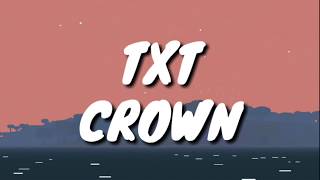 Download lagu TXT - Crown [Lyrics] mp3
