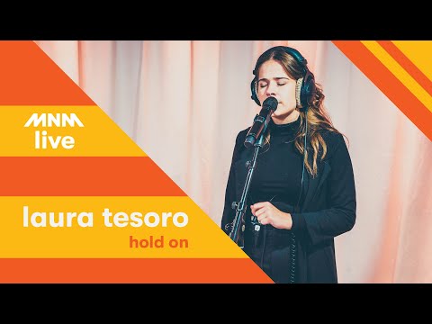 MNM LIVE: Laura Tesoro - Hold On