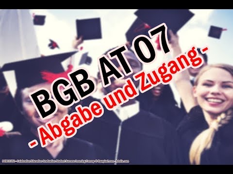 Submission and receipt of declarations of intent - BGB AT 07