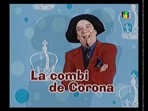 Pablo y Pachu   La Combi de Corona