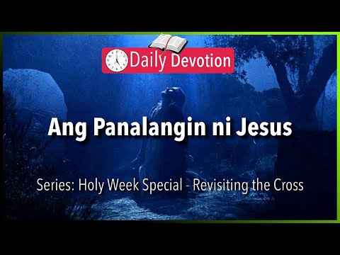 March 27: Luke 22:42-44 - Jesus Left the Comfort of Heaven - 365 Daily Devotions