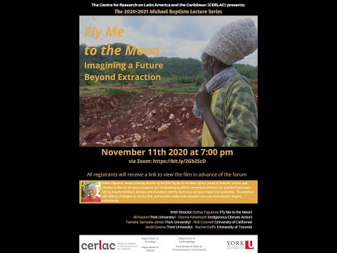 The 2020-2021 Michael Baptista Lecture: Fly Me to the Moon: Imagining a Future Beyond Extraction