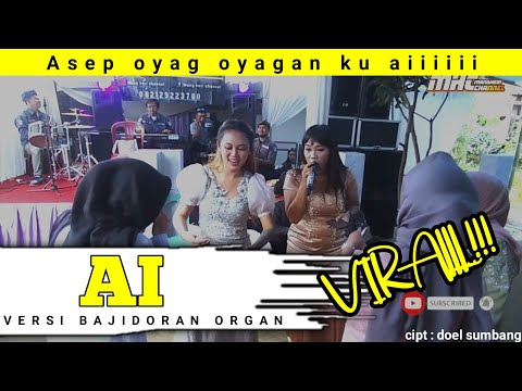 VIRALLL AI VERSI BAJIDORAN MELENOYYY || LIVECIULUR || CIPT DOEL SUMBANG