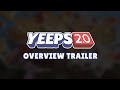 Yeeps 2 0 OVERVIEW TRAILER