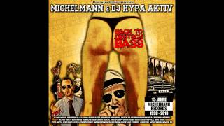 OLD SCHOOL BASS (BASS MOB REMIX) - Michelmann & DJ Hypa Aktiv