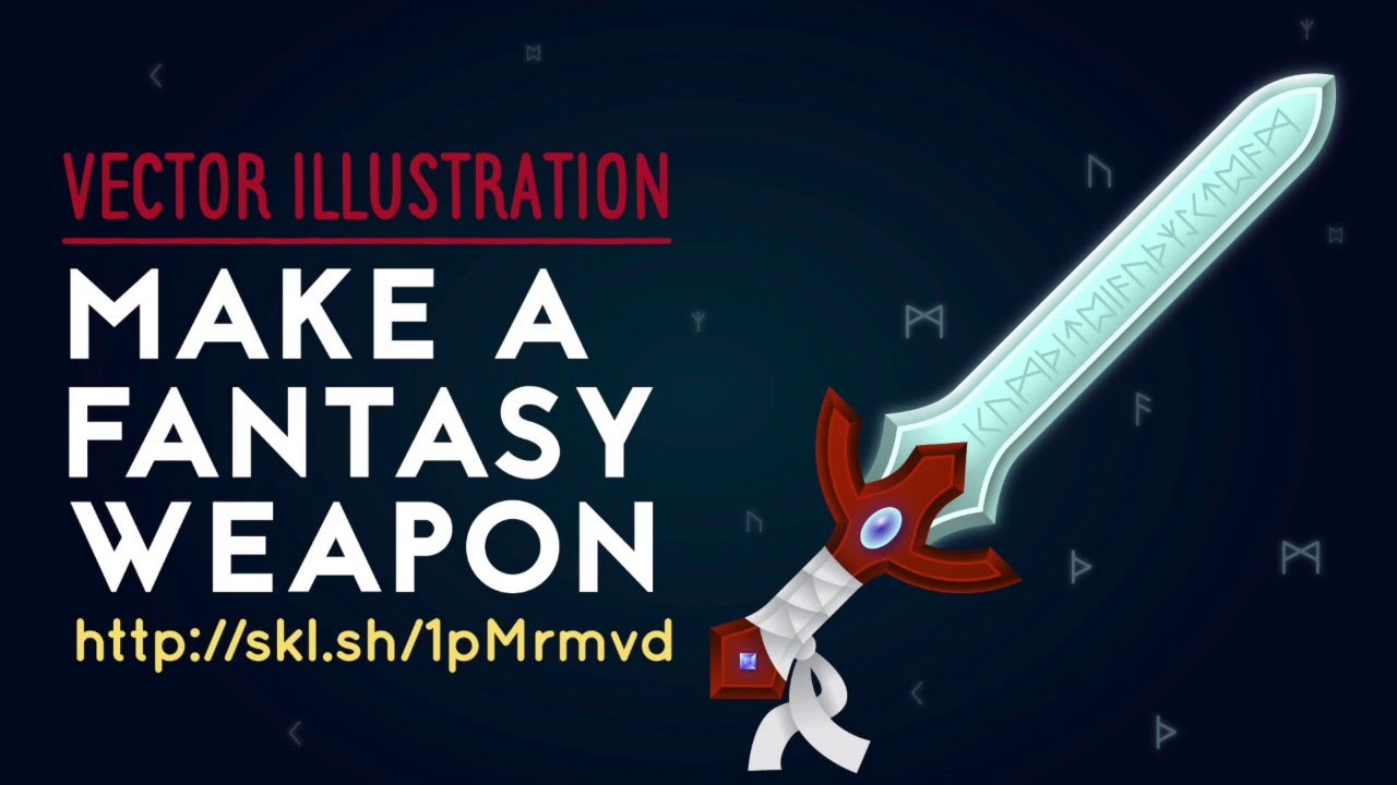 Vector Illustration: Make a Fantasy Weapon