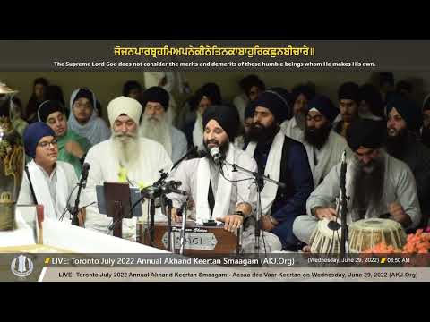 023 Bhai Jagjit Singh Jee Melbourne - Wednesday AM - Toronto July 2022 Annual Akhand Keertan Smaagam