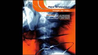 Red Snapper - Image Of You