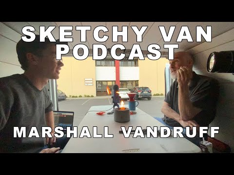 Sketchy Van Podcast #22 - Marshall Vandruff
