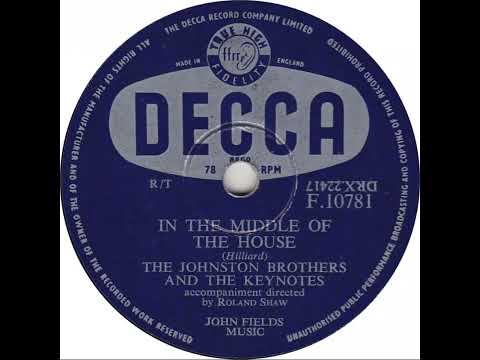 UK New Entry 1956 (177) Johnston Brothers & The Keynotes - In The Middle Of The House