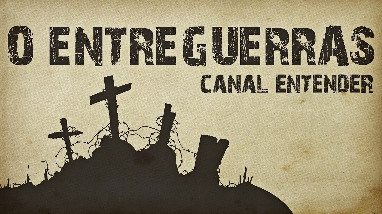 Entreguerras - História -