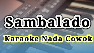 Download lagu Karaoke Sambalado Ayu Ting Ting Nada Cowok / Pria HD mp3