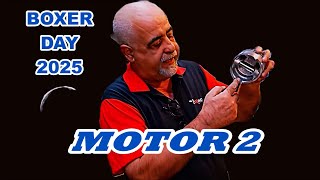 BOXER DAY 2025 :  motor 2 o inicio