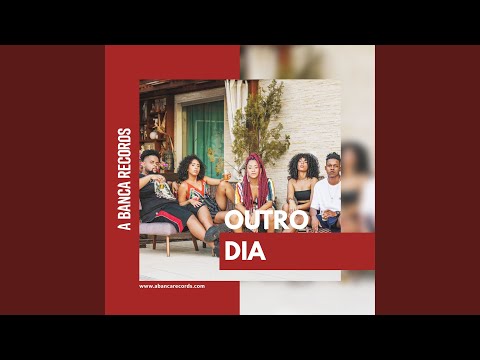Outro Dia