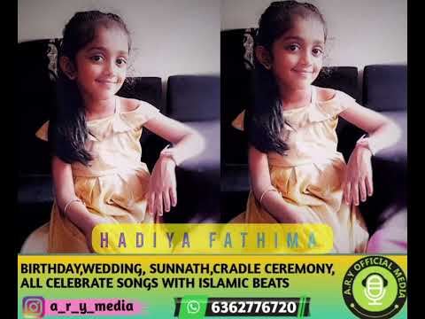 HADIYA FATHIMA BIRTHDAY SONG SINGER AJMAL PADAPPARAMBA CONTACT 6362776720