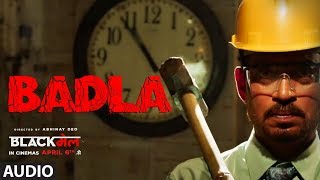 Badla Full Audio Song | Blackमेल |  Irrfan Khan | Amit Trivedi | DIVINE | Amitabh B | Hindi Songs