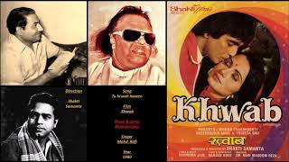 Download lagu Tu hi woh haseen - Khwab - Ravindra Jain - Ravindra Jain - Mohd. Rafi - 1980 mp3
