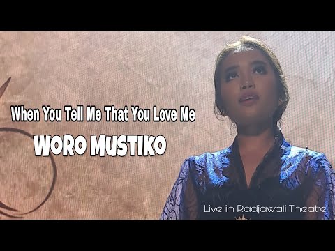 Woro Mustiko || When You Tell Me That You Love Me