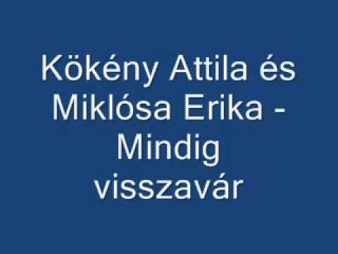 Kökény Attila-Miklósa Erika-Mindig visszavár